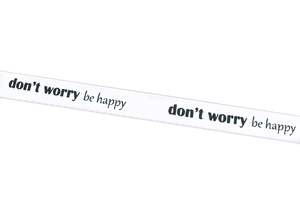 Printed cord - Don't worry be happy - white